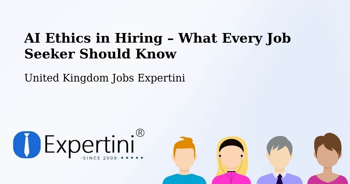 AI Ethics in Recruitment & Hiring – Locking - Locking, United Kingdom Jobs Expertini