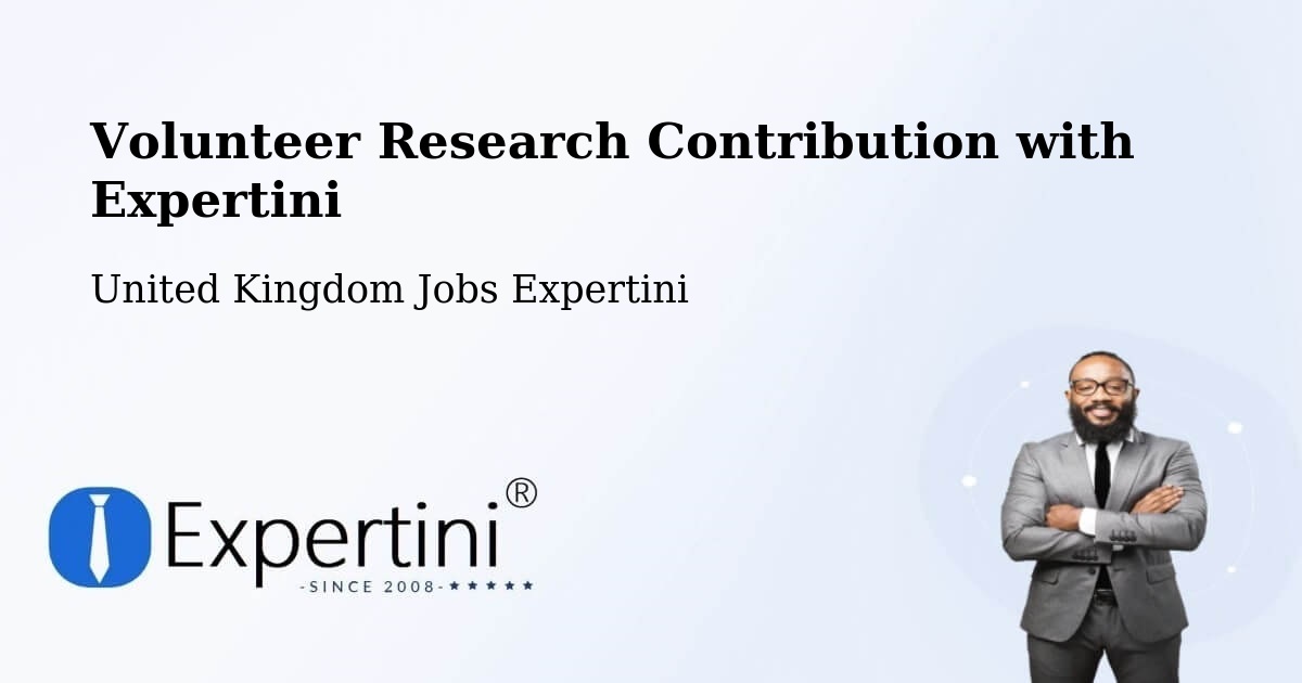 Volunteer Research Contribution Program – Locking - United Kingdom Jobs Expertini